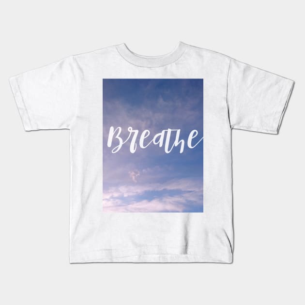 Breathe - relaxing blue sky print Kids T-Shirt by bettyretro